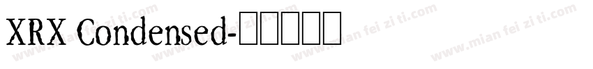 XRX Condensed字体转换